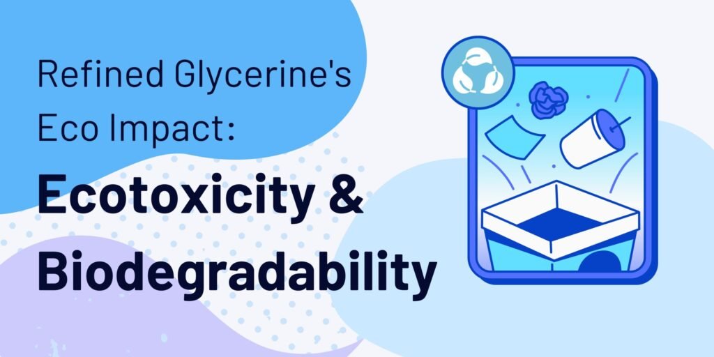refined glycerine eco impact